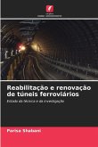 Reabilitação e renovação de túneis ferroviários