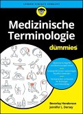 Medizinische Terminologie für Dummies Medizinische Terminologie für Dummies