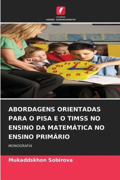 Cover ABORDAGENS ORIENTADAS PARA O PISA E O TIMSS NO ENSINO DA MATEMÁTICA NO ENSINO PRIMÁRIO