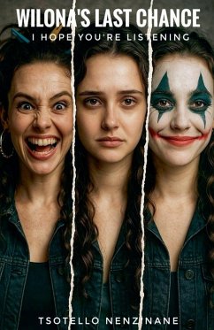 Wilona's Last Chance - Nenzinane, Tsotello Wilona's Last Chance - Nenzinane, Tsotello