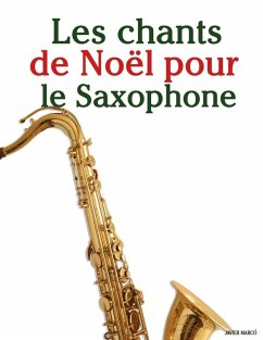 Les chants de Noël pour le Saxophone - Marcó, Javier