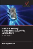 Sztuka anteny: zarz¿dzanie pustymi gniazdami