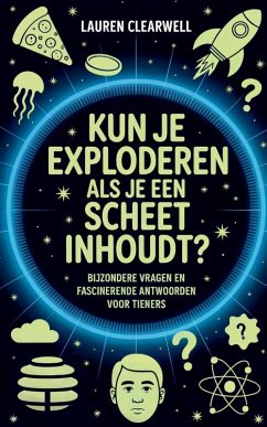 Cover Kun Je Exploderen Als Je Een Scheet Inhoudt?