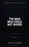 The Man Who Could Not Shiver