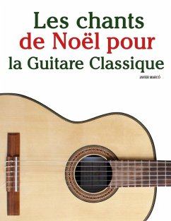 Les chants de Noël pour la Guitare Classique - Marcó, Javier