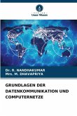 GRUNDLAGEN DER DATENKOMMUNIKATION UND COMPUTERNETZE