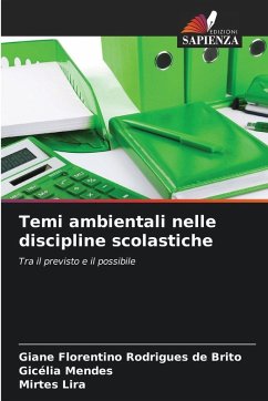 Temi ambientali nelle discipline scolastiche - Brito, Giane Florentino Rodrigues de;Mendes, Gicélia;Lira, Mirtes
