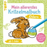Mein allererstes Kritzelmalbuch Ostern Mein allererstes Kritzelmalbuch Ostern