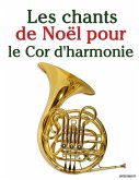 Les chants de Noël pour le Cor d'harmonie