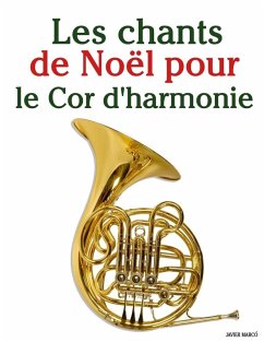 Les chants de Noël pour le Cor d'harmonie - Marcó, Javier