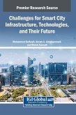 Challenges for Smart City Infrastructure, Technologies, and Their Future