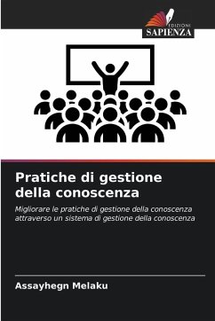 Pratiche di gestione della conoscenza - Melaku, Assayhegn