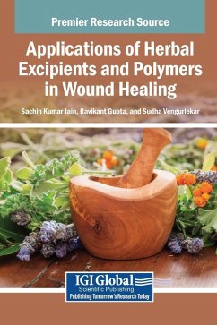 Cover Applications of Herbal Excipients and Polymers in Wound Healing