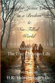 Living for Jesus Christ in a Broken and Sin-Filled World
