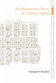 The Backcountry Towns of Colonial Virginia (eBook, ePUB)