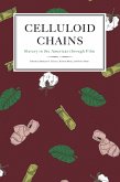 Celluloid Chains (eBook, ePUB)