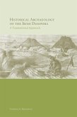 Historical Archaeology of the Irish Diaspora (eBook, ePUB)
