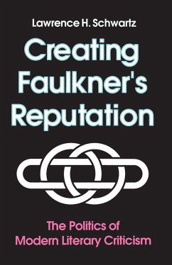 Cover Creating Faulkner's Reputation (eBook, ePUB)