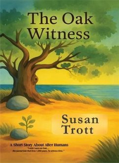 The Oak Witness (eBook, ePUB) - Trott, Susan