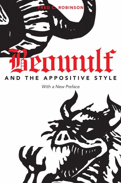Beowulf and the Appositive Style (eBook, ePUB) Beowulf and the Appositive Style (eBook, ePUB)