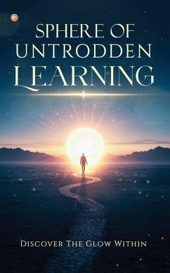 Sphere Of Untrodden Learning - Wadhva, Dinesh Sphere Of Untrodden Learning - Wadhva, Dinesh