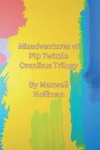 Misadventures of Pip Twizzle Omnibus Trilogy