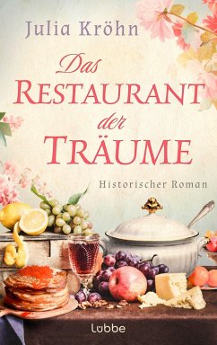 Das Restaurant der Träume - Kröhn, Julia