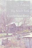 Folklife along the Big South Fork of the Cumberland River (eBook, ePUB)