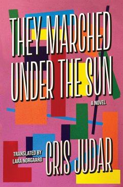 Cover They Marched Under The Sun (eBook, ePUB)