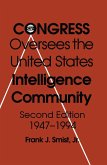 Congress Oversees the US Intelligence Community, 1947-1994 (eBook, ePUB) Congress Oversees the US Intelligence Community, 1947-1994 (eBook, ePUB)