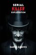 Serial Killer Explanation - Bild 1
