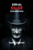 Serial Killer Explanation