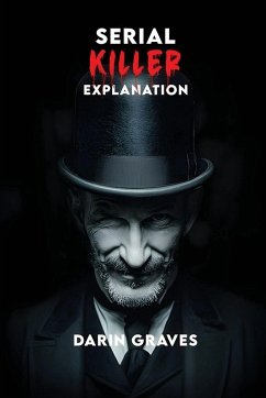 Serial Killer Explanation - Graves, Darin Serial Killer Explanation - Graves, Darin