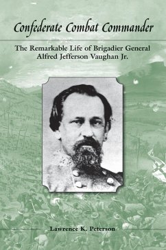 Confederate Combat Commander (eBook, ePUB) - Peterson, Lawrence K.
