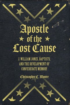 Cover Apostle of the Lost Cause (eBook, ePUB)