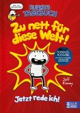 Ruperts Tagebuch - Zu nett für diese Welt! Jetzt rede ich! Ruperts Tagebuch - Zu nett für diese Welt! Jetzt rede ich!