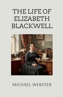 Cover The Life of Elizabeth Blackwell