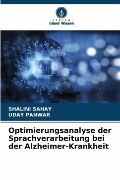 Cover Optimierungsanalyse der Sprachverarbeitung bei der Alzheimer-Krankheit