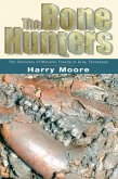 The Bone Hunters (eBook, ePUB)
