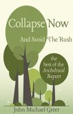Collapse Now and Avoid the Rush (eBook, ePUB)