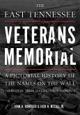 The East Tennessee Veterans Memorial (eBook, ePUB)