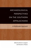 Archaeological Perspectives on the Southern Appalachians (eBook, ePUB)