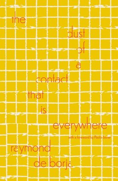 the dust of a contact that is everywhere (eBook, ePUB) - de Borja, Raymond