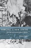 Forging a New South (eBook, ePUB)