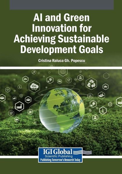 AI and Green Innovation for Achieving Sustainable Development Goals AI and Green Innovation for Achieving Sustainable Development Goals