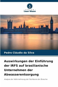 Cover Auswirkungen der Einführung der IRFS auf brasilianische Unternehmen der Abwasserentsorgung