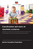 Coordination ¿il-main et résultats scolaires