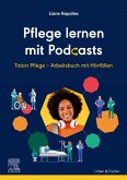 Pflege lernen mit Podcasts Pflege lernen mit Podcasts