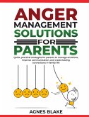 Anger Management Solutions for Parents (eBook, ePUB)