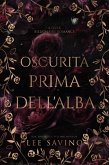 Oscurità prima dell'alba (Completa oscurità, #2) (eBook, ePUB)